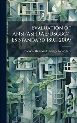 Hutson Street Press Evaluation of ANSI/ASHRAE/USGBC/IES Standard 189.1-2009