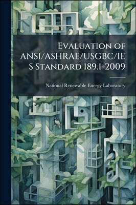 Hutson Street Press Evaluation of ANSI/ASHRAE/USGBC/IES Standard 189.1-2009