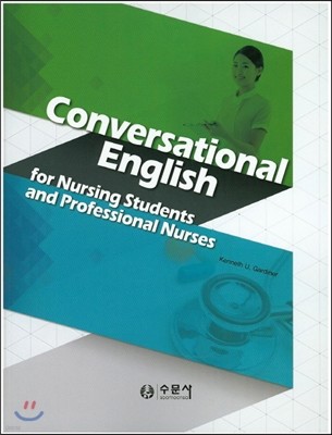 Conversational English for Nursing Students and Professional Nurses