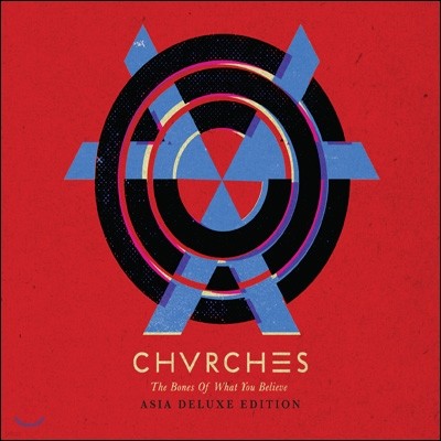 Chvrches - The Bones Of What You Believe (Asia Deluxe Edition)