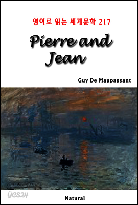 Pierre and Jean - 영어로 읽는 세계문학 217