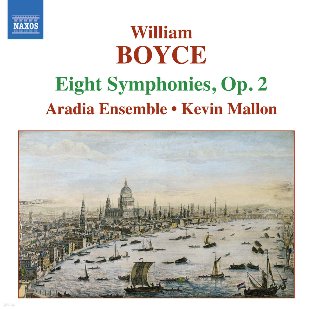 Kevin Mallon 윌리엄 보이스: 교향곡 1-8번 (William Boyce: Symphonies Nos. 1-8, Op. 2)
