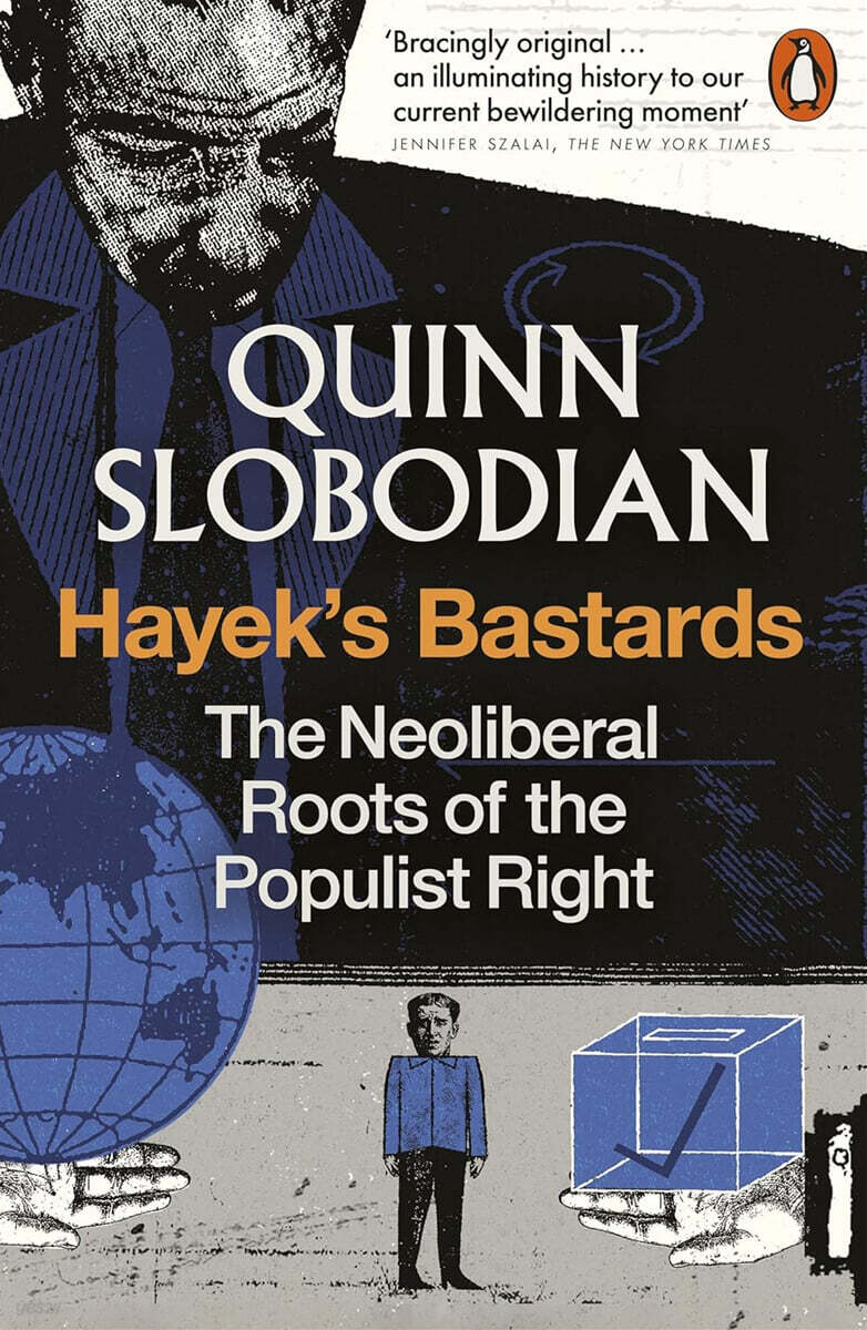 Hayek's Bastards
