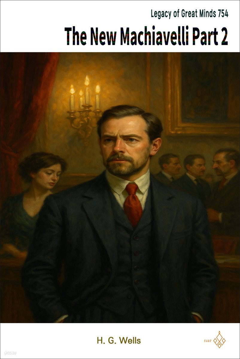 The New Machiavelli Part 2