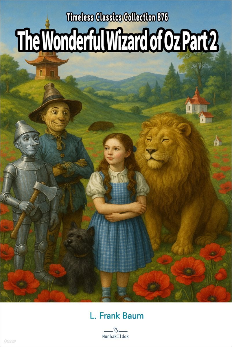 The Wonderful Wizard of Oz Part 2