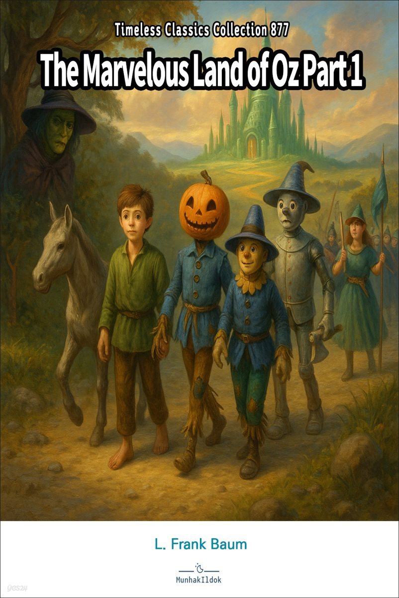 The Marvelous Land of Oz Part 1