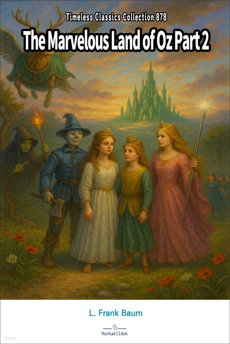 The Marvelous Land of Oz Part 2