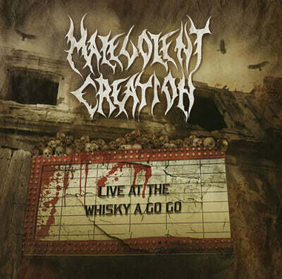 Malevolent Creation — Live At Whisky A Go Go 앨범 커버