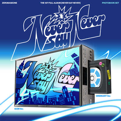 ZEROBASEONE - THE 1ST FULL ALBUM [NEVER SAY NEVER][PHOTOBOOK Ver.][2종 (ICON & ORDINARY) SET]