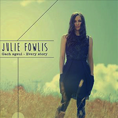 Julie Fowlis — Every Story 앨범 커버
