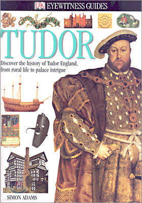 DK Eyewitness Guides : Tudor