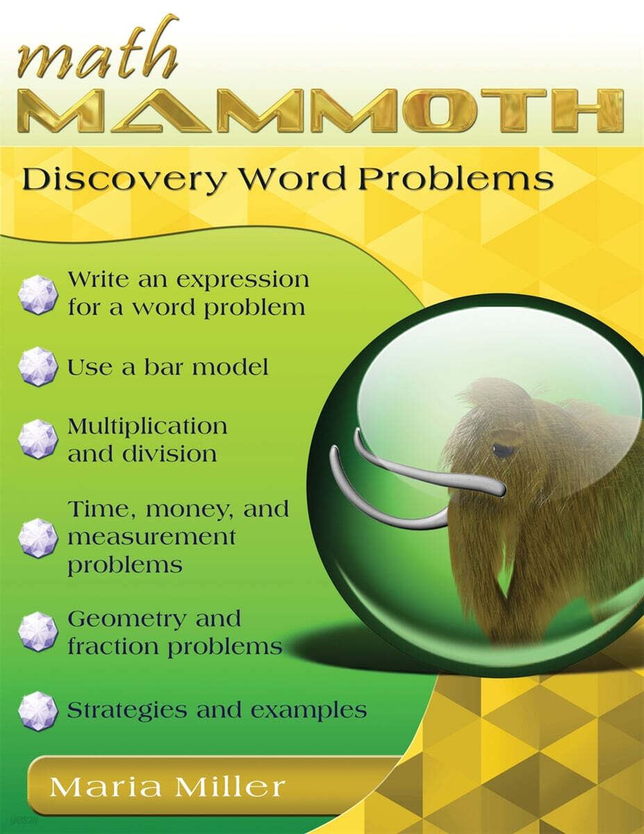 Math Mammoth Discovery Word Problems | Miller | Math Mammoth - 예스24