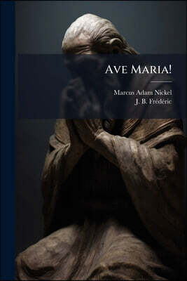 Ave Maria!