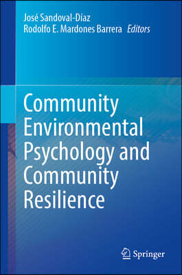 Springer Community Environmental Psychology and Community Resilience