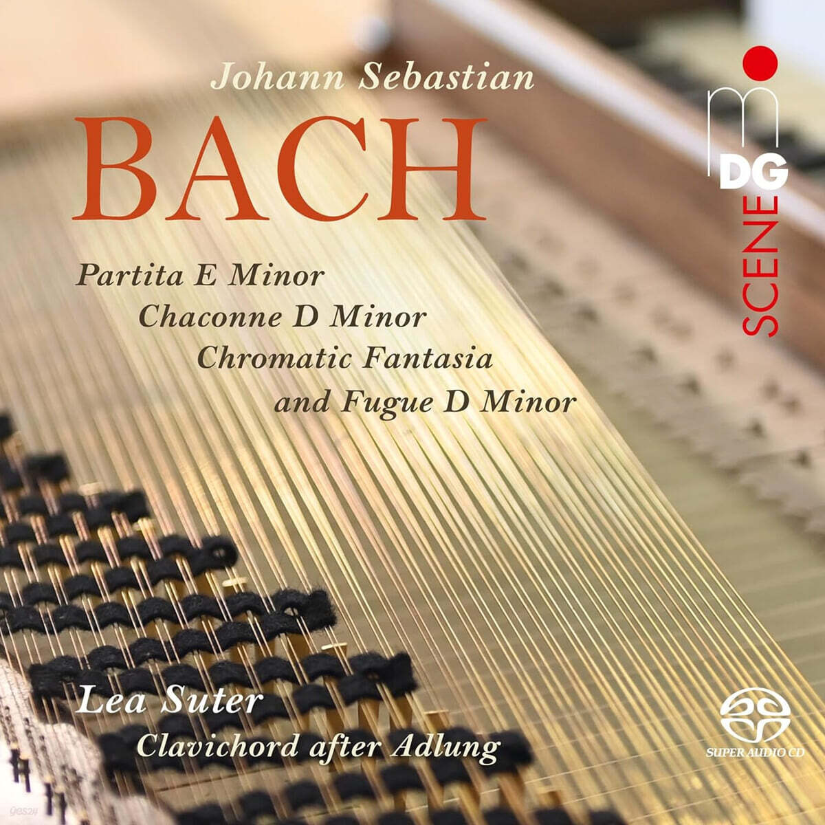Lea Suter 바흐: 파르티타, 샤콘느 외 (Bach: Works For Clavichord) [SACD Hybrid]