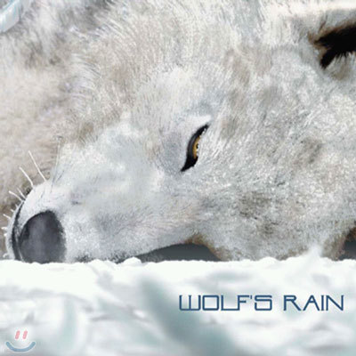 Wolf's Rain (울프스 레인) OST