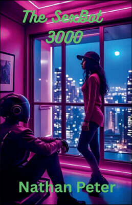 The Sexbot 3000