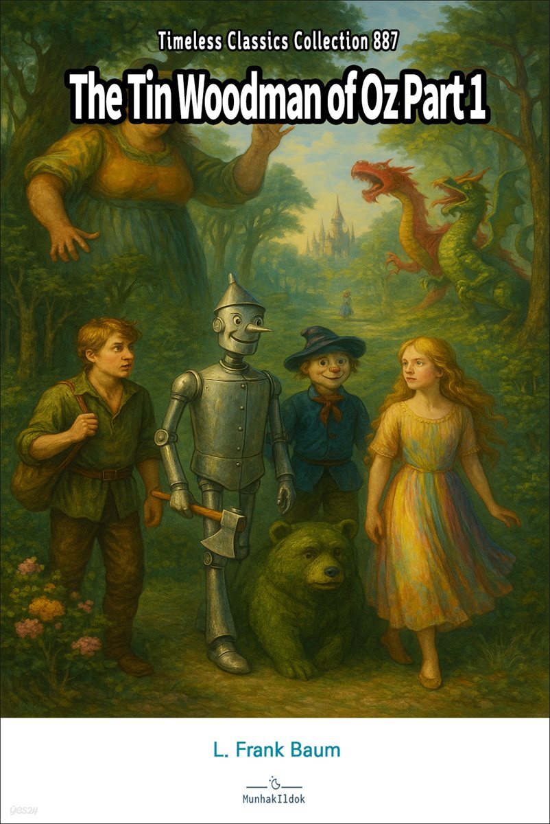 The Tin Woodman of Oz Part 1