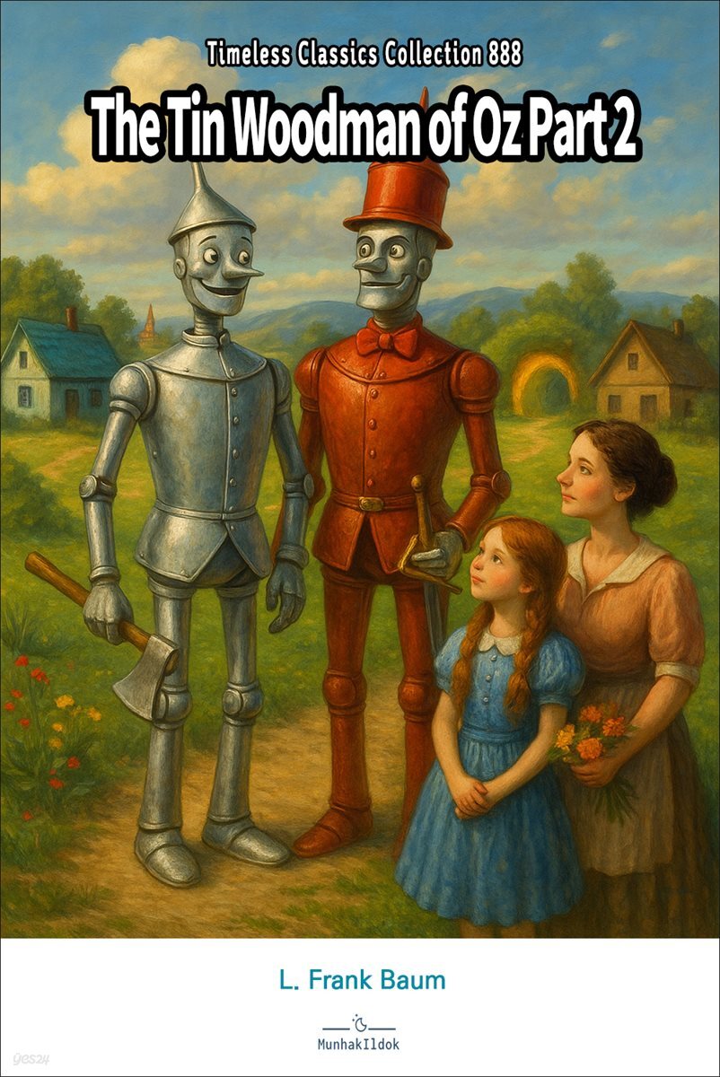 The Tin Woodman of Oz Part 2