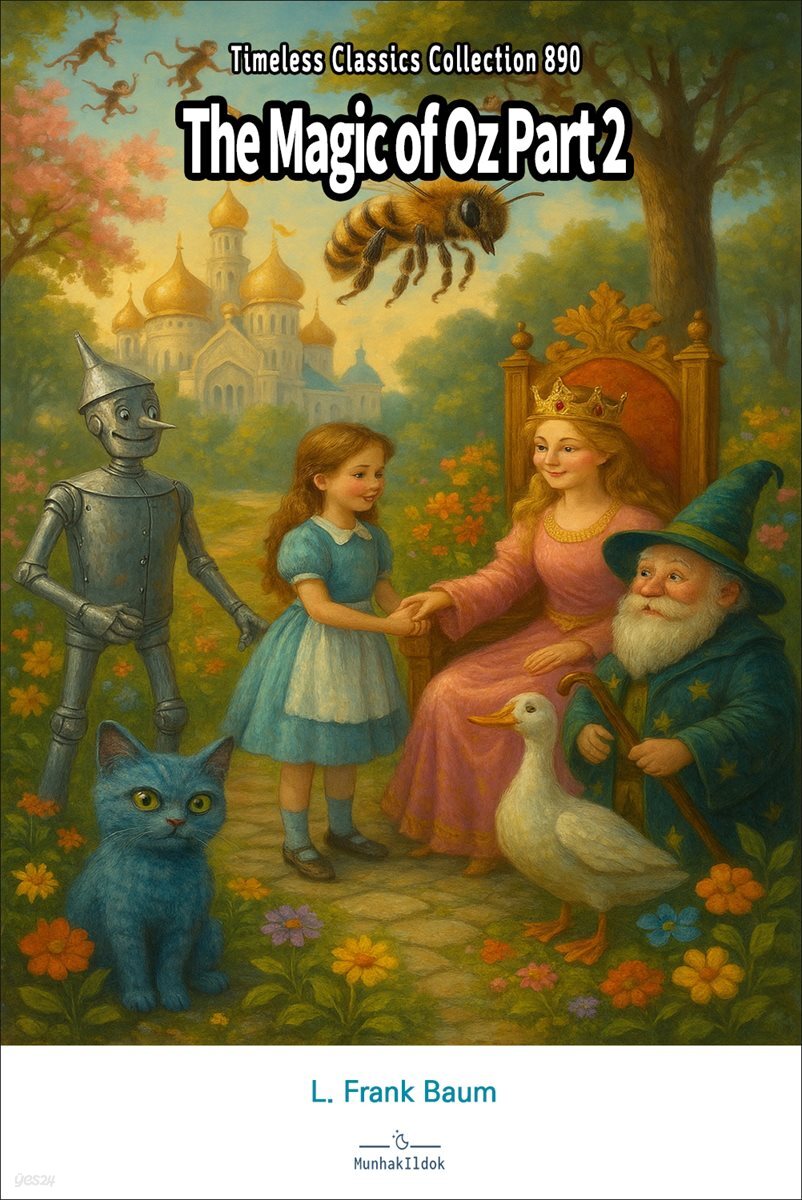 The Magic of Oz Part 2