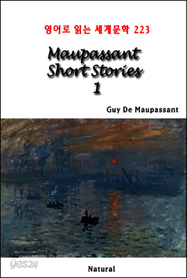 Maupassant Short Stories 1 - 영어로 읽는 세계문학 223