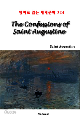 The Confessions of Saint Augustine - 영어로 읽는 세계문학 224