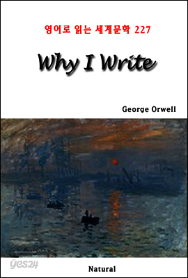 Why I Write - 영어로 읽는 세계문학 227