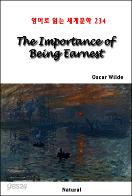 The Importance of Being Earnest - 영어로 읽는 세계문학 234