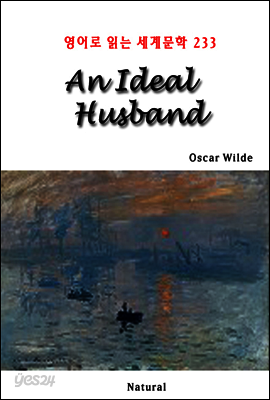 An Ideal Husband - 영어로 읽는 세계문학 233