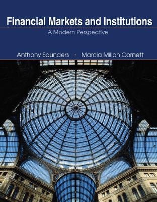 [Saunders]Financial Markets and Institutions :a Modern Perspective 2/E