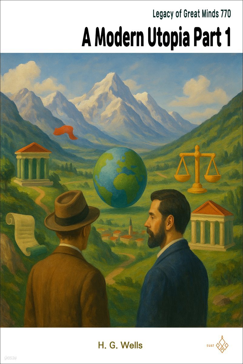 A Modern Utopia Part 1