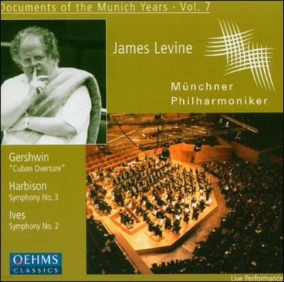 James Levine 거슈윈: 쿠바인 서곡 / 하비슨: 교향곡 3번 / 아이브즈: 교향곡 2번 (Documents of the Munich Years, Volume 7)