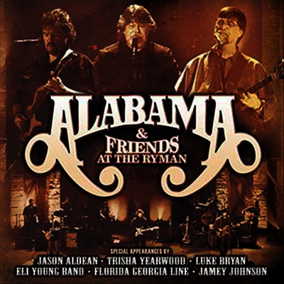 Alabama & Friends — At The Ryman 앨범 커버