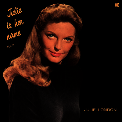 Julie London — Julie Is Her Name Vol.2 (+6 Bonus Tracks) 앨범 커버