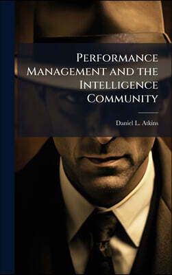 Performance Management and the Intelligence Community