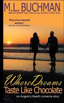 Where Dreams Taste Like Chocolate: a Pike Place Market Seattle romance story