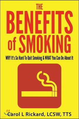 The Benefits of Smoking