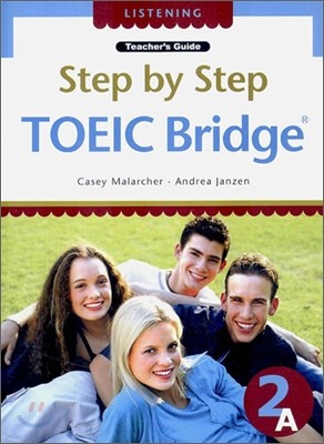 Step by Step TOEIC Bridge Listening 2A : Teacher's Guide with Tape