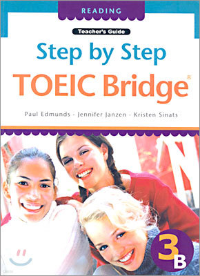 Step by Step TOEIC Bridge Reading 3B : Teacher's Guide