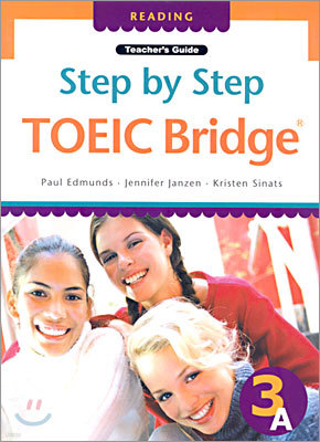 Step by Step TOEIC Bridge Reading 3A : Teacher's Guide