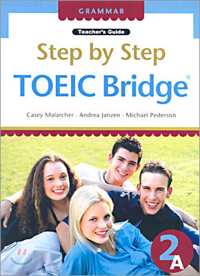 Step by Step TOEIC Bridge Grammar 2A : Teacher's Guide