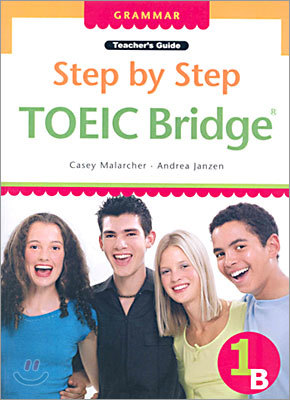 Step by Step TOEIC Bridge Grammar 1B : Teacher's Guide