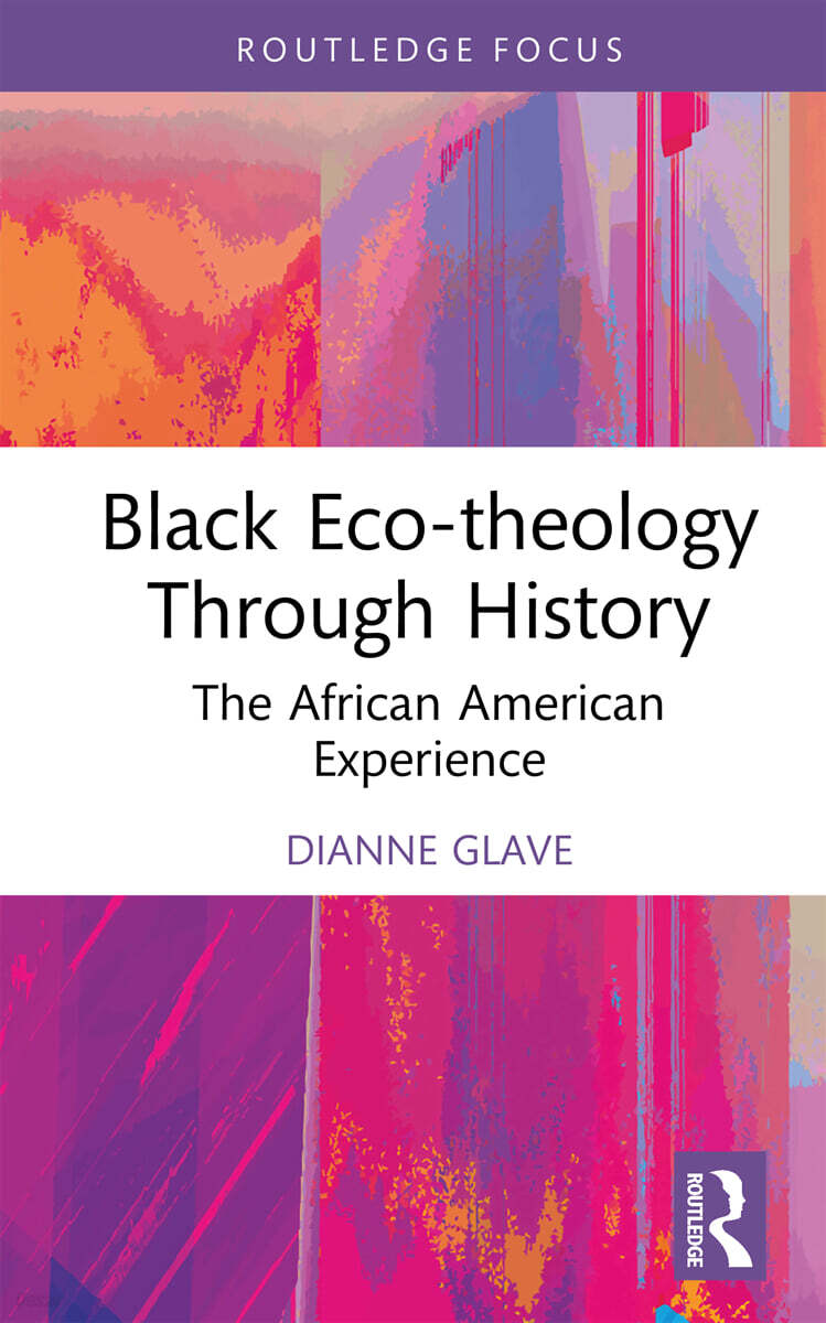 Black Eco-theology Through History