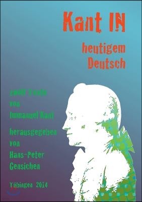 Kant in heutigem Deutsch