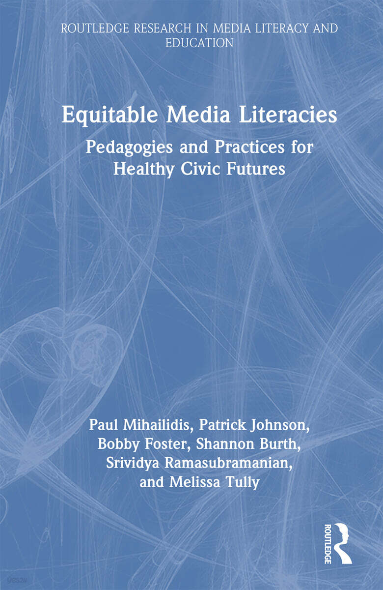 Equitable Media Literacies