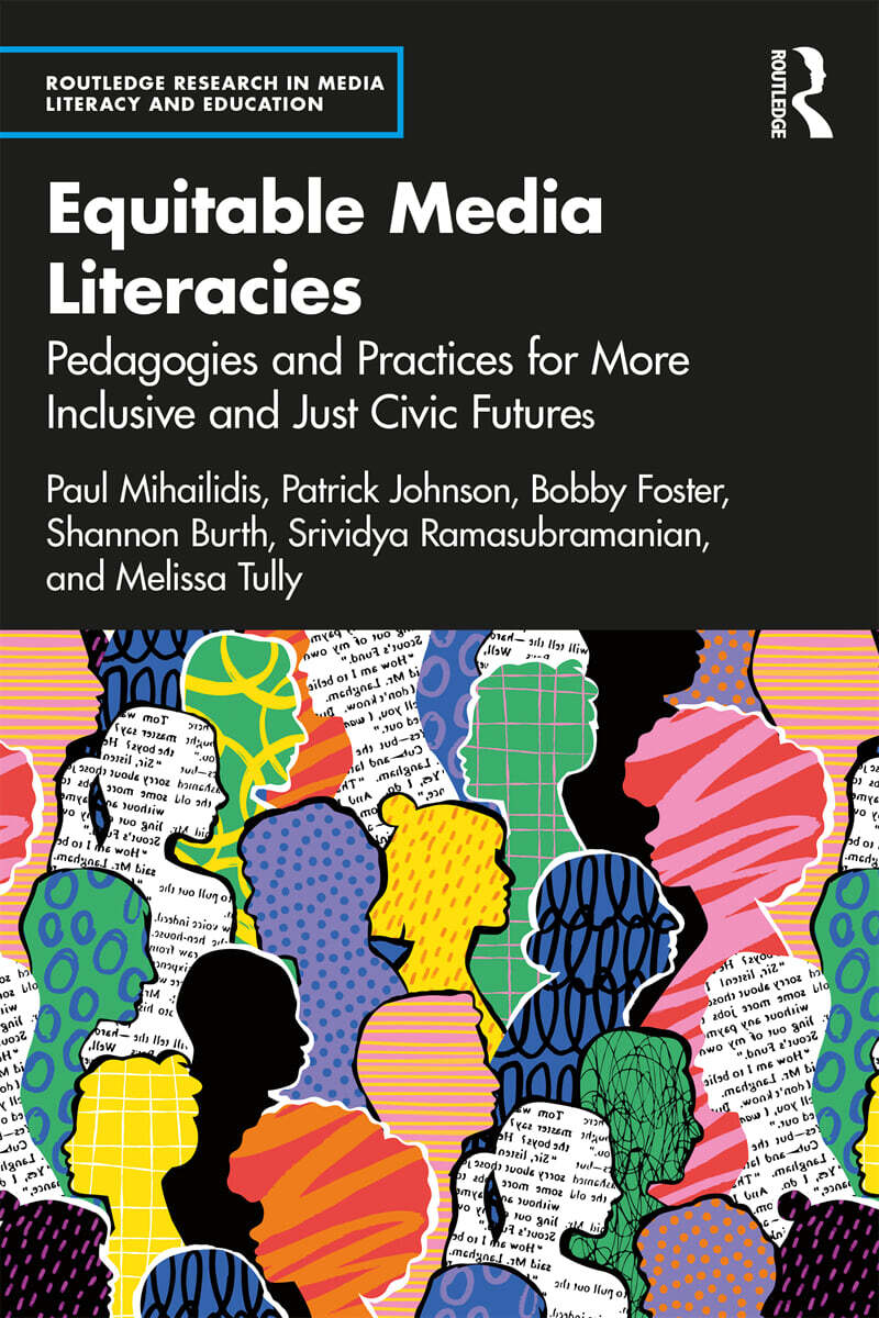 Equitable Media Literacies