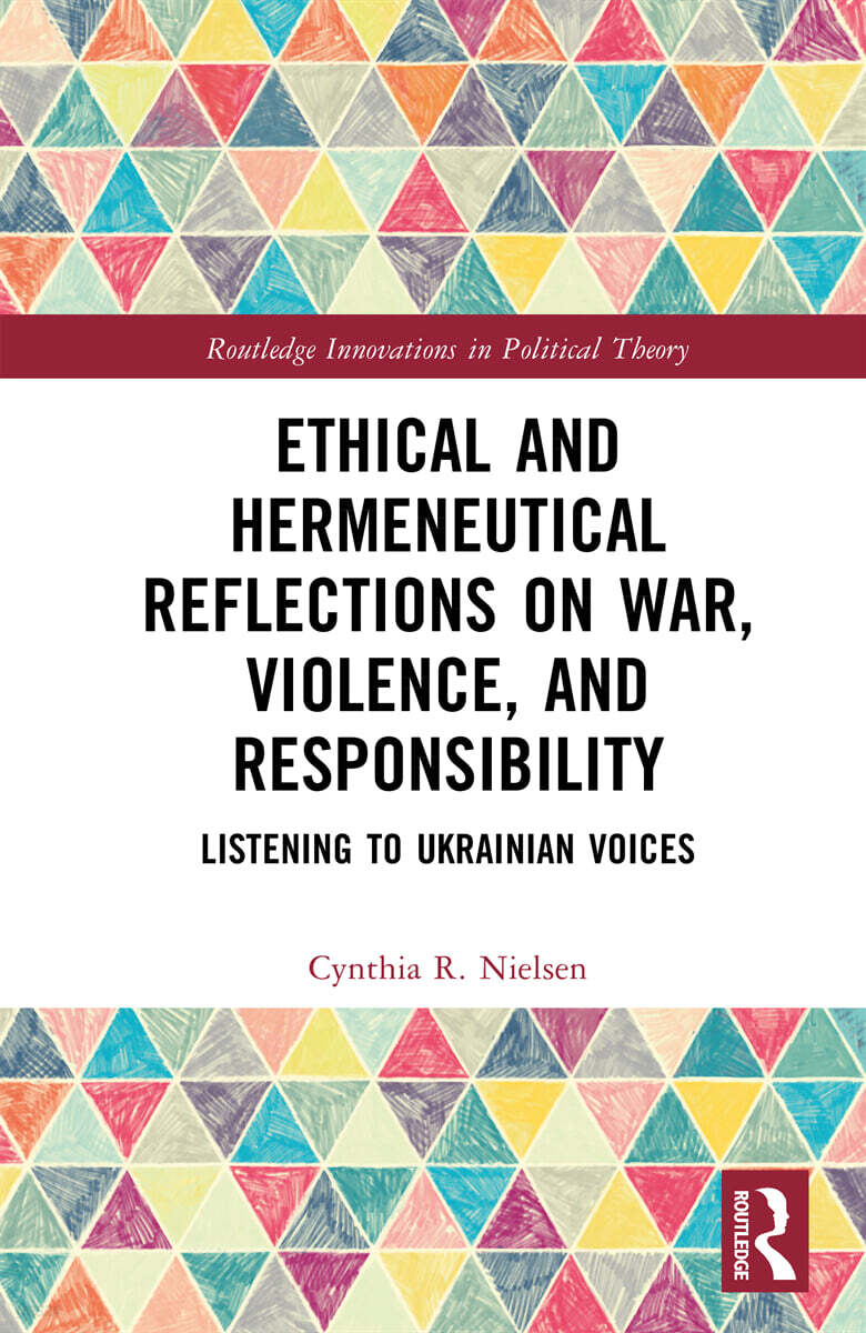 Ethical and Hermeneutical Reflections on War, Violence, and Responsibility