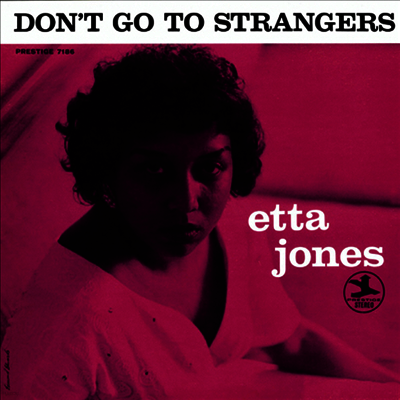 Etta Jones — Don't Go To Strangers (Remastered) 앨범 커버