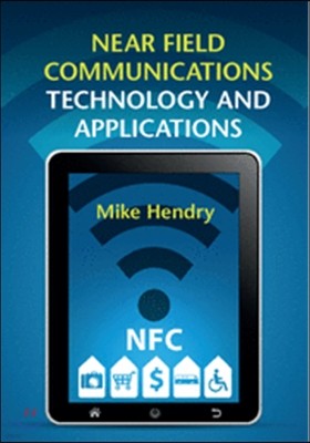 Near Field Communications Technology and Applications