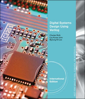Digital Systems Design Using Verilog, International Edition